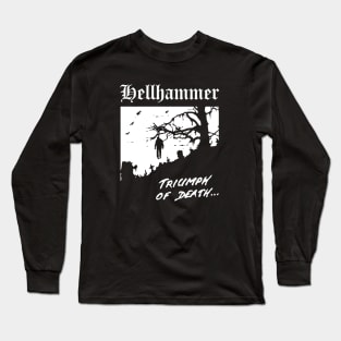 HELLHAMMER TRIUMPH OF DEATH SATANIC RATES Long Sleeve T-Shirt